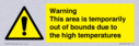 warning-this-area-is-temporarily-out-of-bounds-due-to-the-high-temperatures~